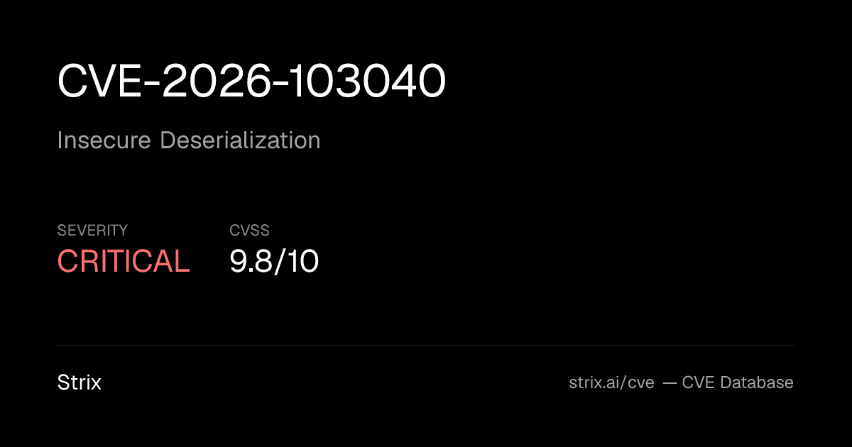 CVE-2026-103040: Insecure Deserialization Vulnerability