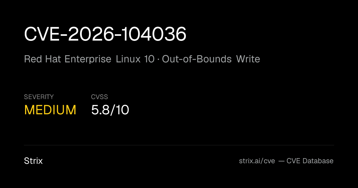 CVE-2026-104036: Red Hat Enterprise Linux 10 Out-of-Bounds Write