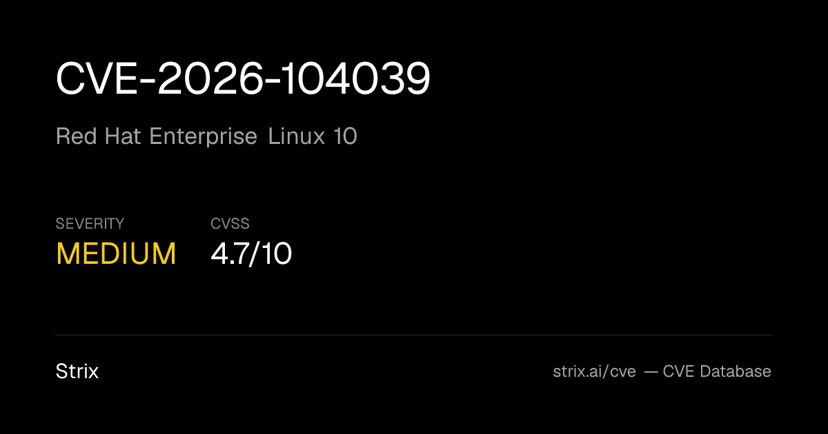 CVE-2026-104039: Red Hat Enterprise Linux 10 Vulnerability
