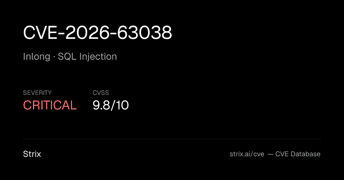 CVE-2026-63038: Inlong SQL Injection (CVSS 9.8) — Fix & Details