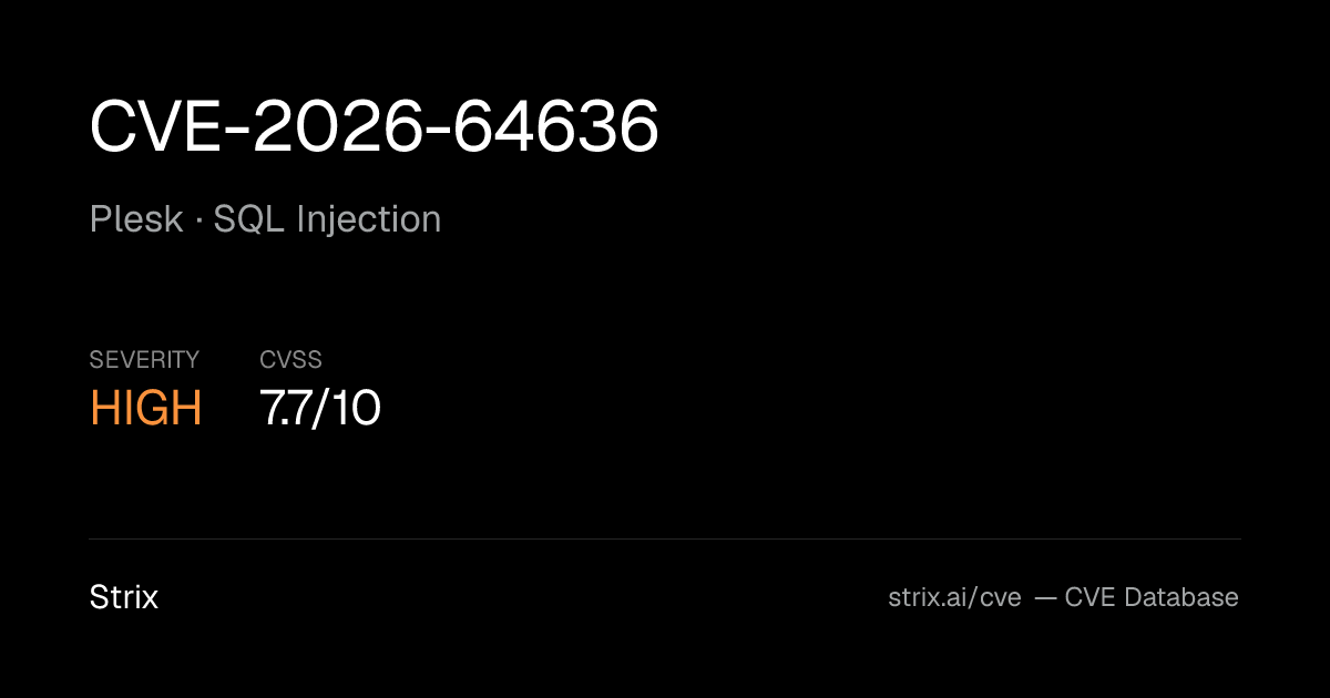 CVE-2026-64636: Plesk SQL Injection (CVSS 7.7) — Fix & Details