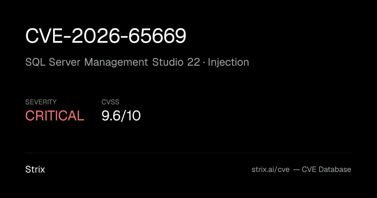CVE-2026-65669: SQL Server Management Studio 22 Injection
