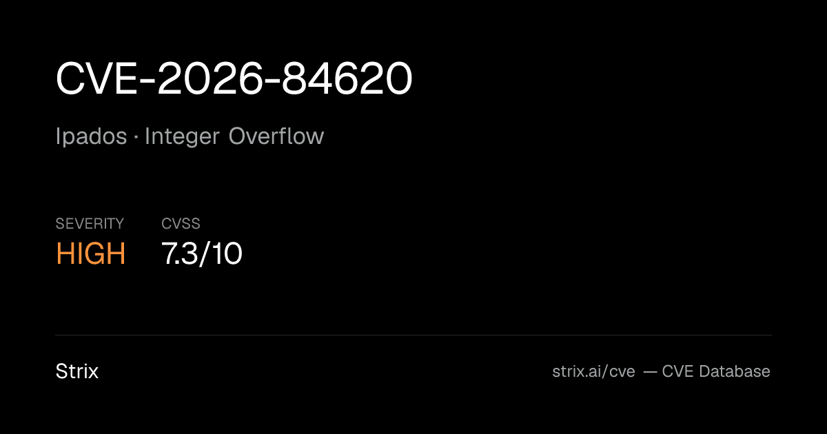CVE-2026-84620: Ipados Integer Overflow (CVSS 7.3)